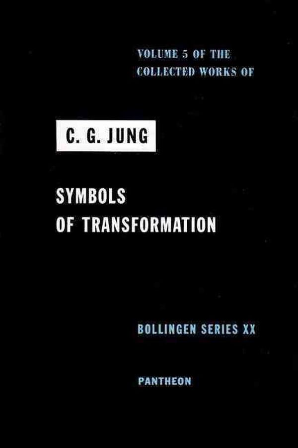 Cover Art for 9780691097756, The Collected Works of C.G. Jung: Symbols of Transformation v. 5 by C. G. Jung