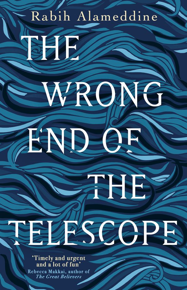Cover Art for 9781472156105, The Wrong End of the Telescope by Rabih Alameddine