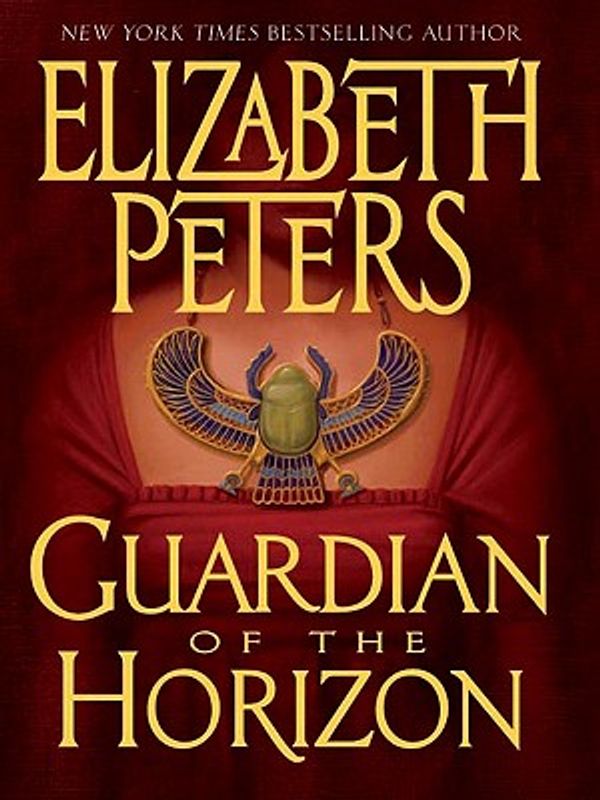 Cover Art for 9780060588441, Guardian of the Horizon by Elizabeth Peters