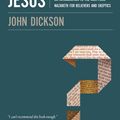 Cover Art for 9780310328612, Doubter's Guide to Jesus by John Dickson