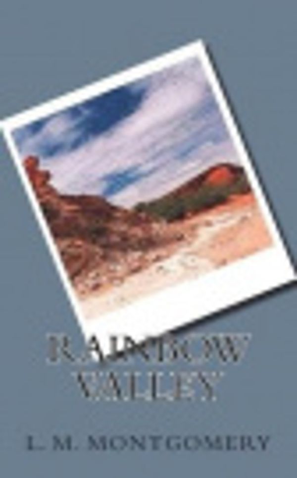 Cover Art for 9781722814199, Rainbow Valley by L. M. Montgomery
