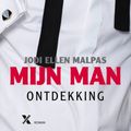 Cover Art for 9789401601979, Mijn Man 2 - ontdekking by Jodi Ellen Malpas