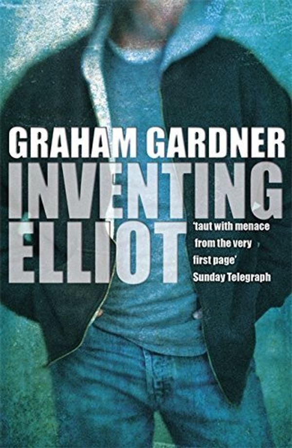 Cover Art for B01FIWU2X4, Inventing Elliot by Graham Gardner (2004-01-01) by Unknown
