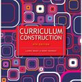 Cover Art for 9781442527454, Curriculum Construction by Laurie Brady
