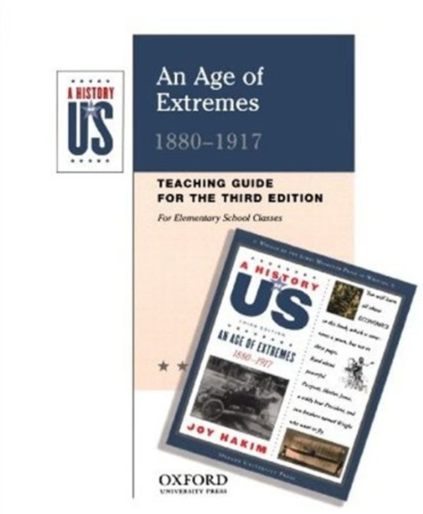 Cover Art for 9780195168556, A History of Us Book 8 Teaching Guide for the Third Edition by Joy Hakim