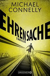 Cover Art for 9783426306710, Ehrensache by Michael Connelly