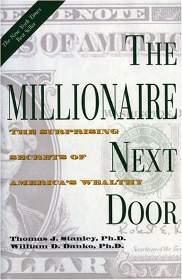 Cover Art for 9781563523304, The Millionaire Next Door by Thomas J. Stanley
