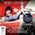 Cover Art for B00NPB8AKI, Murder in Montparnasse by Kerry Greenwood