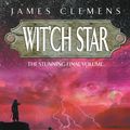 Cover Art for 9781841492445, Wit'ch Star: The Banned and the Bannished Book Five by James Clemens