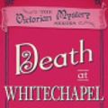 Cover Art for 9780857300249, Death at Whitechapel by Robin Paige