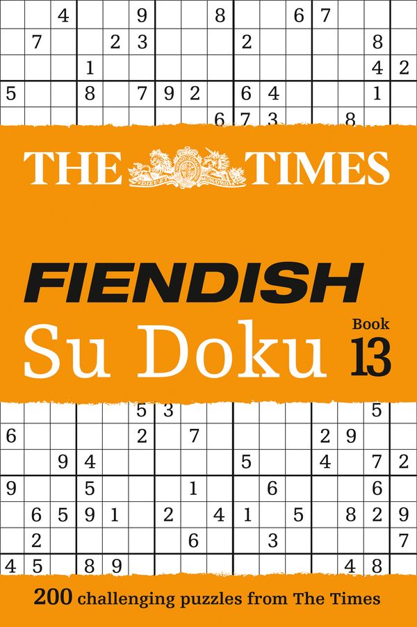 Cover Art for 9780008342883, The Times Fiendish Su Doku Book 13: 200 Challenging Su Doku Puzzles by The Times Mind Games