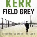 Cover Art for 9780857384072, Field Grey by Philip Kerr