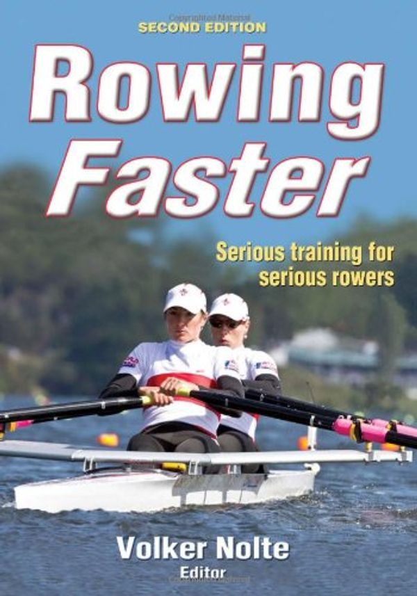 Cover Art for 9780736044653, Rowing Faster by Volker Nolte