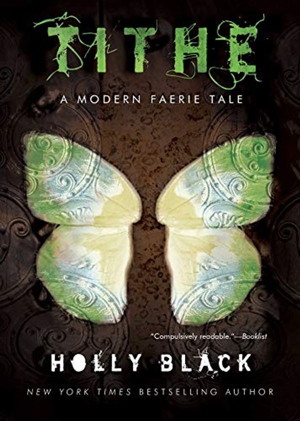 Cover Art for B0036QVOMS, Tithe: A Modern Faerie Tale by Holly Black