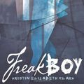 Cover Art for B01GNKMUH6, By Kristin Elizabeth Clark - Freakboy (2013-11-06) [Hardcover] by Kristin Elizabeth Clark