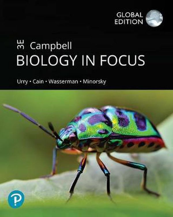 Cover Art for 9781292324975, Campbell Biology in Focus, Global Edition by Lisa Urry, Michael Cain, Steven Wasserman, Peter Minorsky, Rebecca Orr