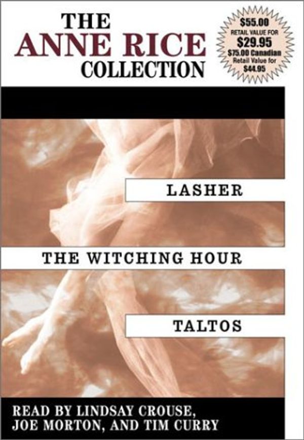 Cover Art for 9780375416200, The Anne Rice Collection Mayfair Witches: Lasher / The Witching Hour / Taltos by Rice, Anne
