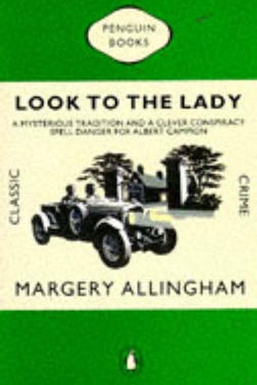 Cover Art for 9780140093797, Look to the Lady by Margery Allingham