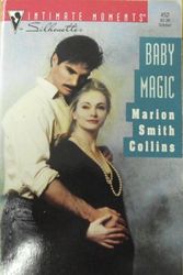 Cover Art for 9780373074525, Baby Magic by Marion Smith Collins