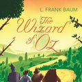 Cover Art for 9781473513518, The Wizard of OzChildren's Audio Classics by L. Frank Baum