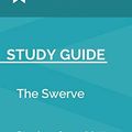 Cover Art for 9781079359473, Study Guide: The Swerve by Stephen Greenblatt (SuperSummary) by SuperSummary