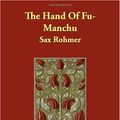 Cover Art for 9781406840063, The Hand of Fu-Manchu by Sax Rohmer