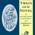Cover Art for 9780521561686, Mark Twain and the Novel by Lawrence Howe