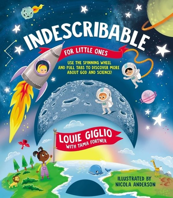 Cover Art for 9781400226153, Indescribable for Little Ones by Louie Giglio