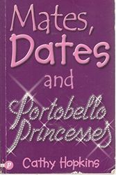 Cover Art for 9781853406645, Mates, Dates and Portobello Princesses by Cathy Hopkins
