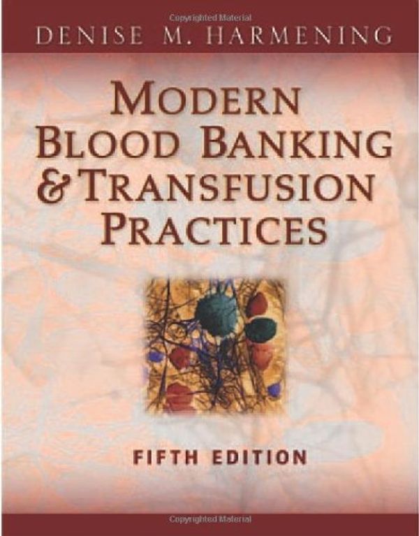 Cover Art for 9780803612488, Modern Blood Banking and Transfusion Practices by Denise M. Harmening