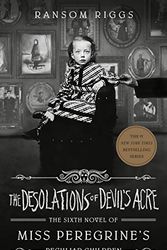 Cover Art for B08X4LYK7B, [Ransom Riggs]-[The Desolations of Devil's Acre (Miss Peregrine's Peculiar Children)]-[Hardcover ] by Unknown