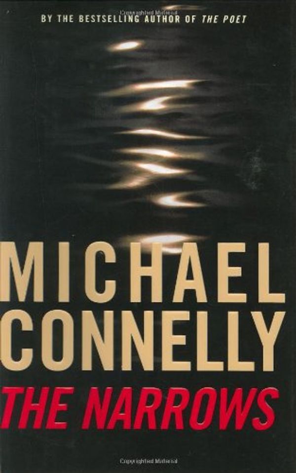 Cover Art for 9780316155304, The Narrows by Michael Connelly
