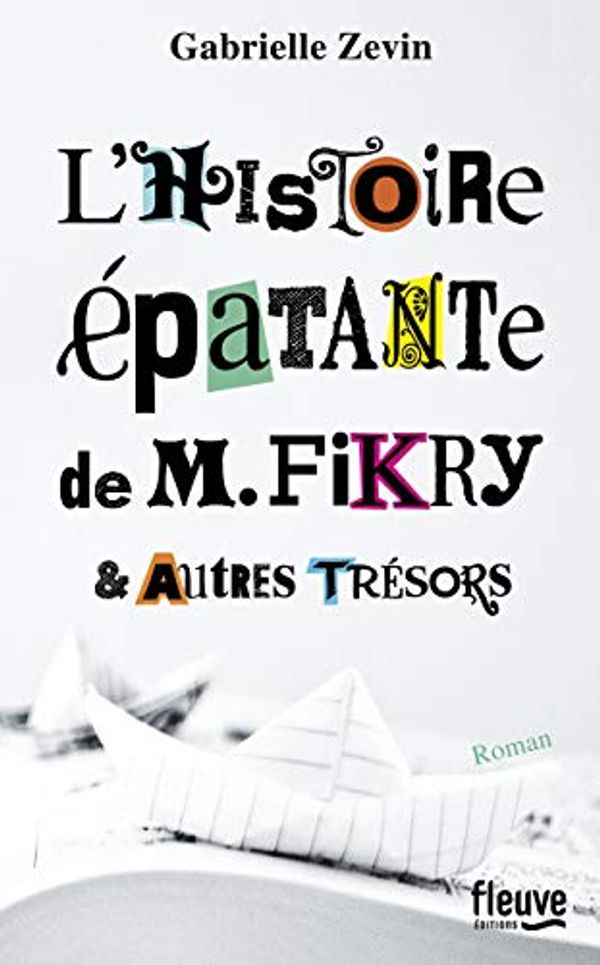 Cover Art for 9782265097803, L'histoire épatante de M. Fikry & autres trésors by Gabrielle Zevin