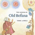 Cover Art for 9780152438166, The Legend of Old Befana by Tomie dePaola