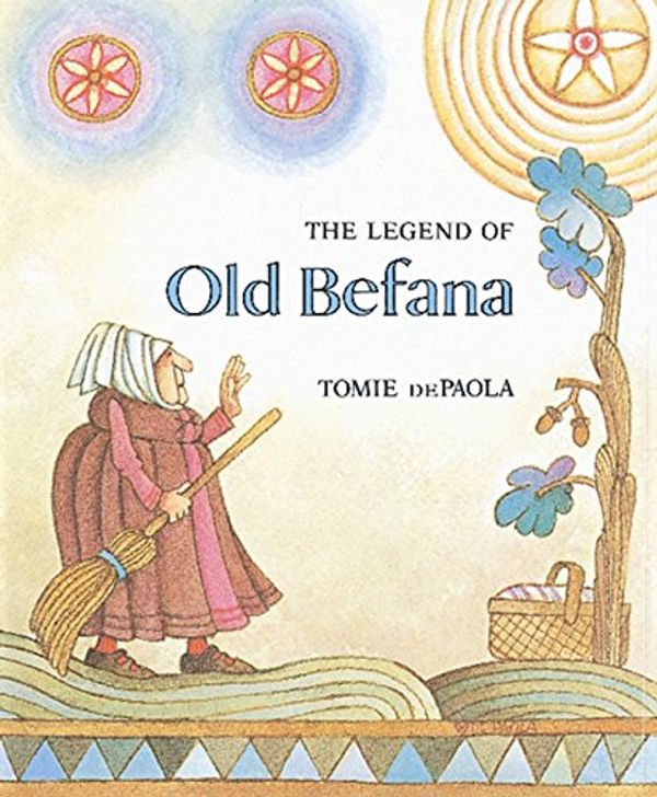 Cover Art for 9780152438166, The Legend of Old Befana by Tomie dePaola