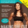 Cover Art for 9780307382511, Making the Cut by Jillian Michaels