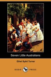Cover Art for 9781406567892, Seven Little Australians (Dodo Press) by Ethel Sybil Turner