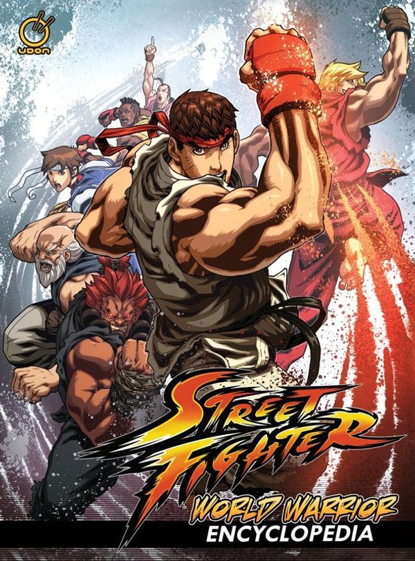 Cover Art for 9781927925300, Street Fighter: World Warrior Encyclopedia Hardcover by Matt Moylan
