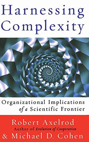 Cover Art for 9780465005505, Harnessing Complexity by Michael Cohen
