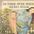 Cover Art for 9780099432920, Outside Over There by Maurice Sendak