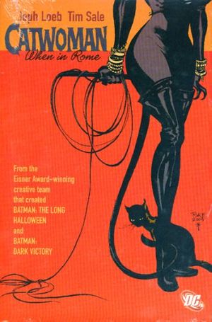 Cover Art for 9781401204327, Catwoman When in Rome by Jeph Loeb