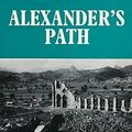 Cover Art for 9780719513329, Alexander's Path by Freya Stark