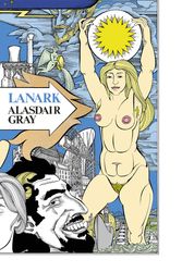 Cover Art for 9781838852900, Lanark: A Life in Four Books by Alasdair Gray