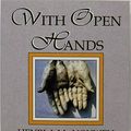 Cover Art for 9780877935452, With Open Hands by Henri J. m. Nouwen