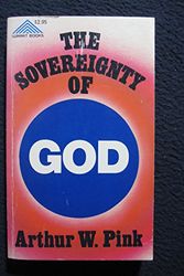 Cover Art for 9780801070167, Sovereignty of God by Arthur W Pink