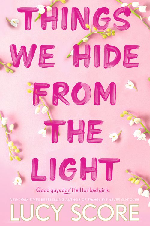 Cover Art for 9781399713771, Things We Hide from the Light by Lucy Score