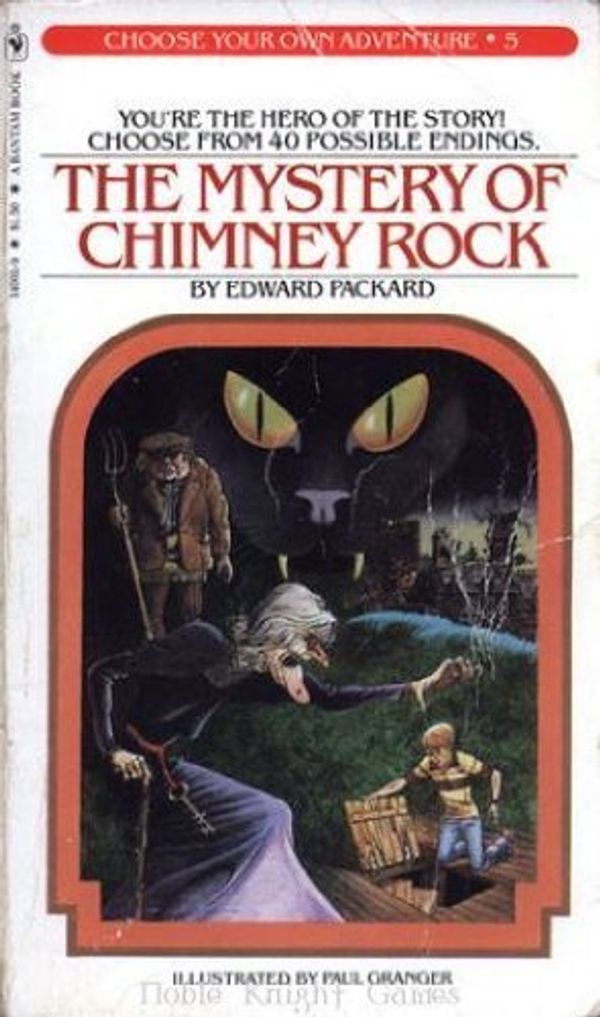 Cover Art for 9780553128185, The Mystery of Chimney Rock (Choose Your Own Adventure, #5) by Edward Packard