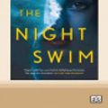 Cover Art for 9780369347589, The Night Swim by Megan Goldin