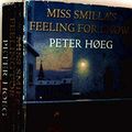 Cover Art for 9780006479338, Miss Smilla's Feeling for Snow by Peter Hoeg