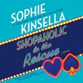 Cover Art for 9780399568299, Shopaholic to the Rescue by Sophie Kinsella